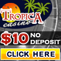 tropica casino